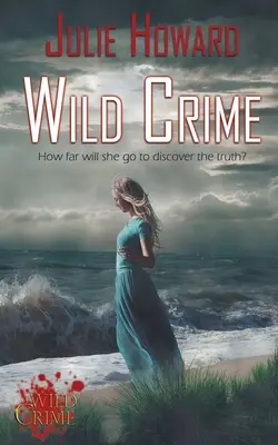 Le crime sauvage - Wild Crime