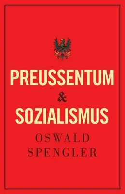 Preuentum et Sozialismus - Preuentum und Sozialismus