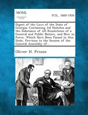Recueil des lois de l'État de Géorgie : Le manuel du contribuable : Le manuel du contribuable : Le manuel du contribuable : Le manuel du contribuable : Le manuel du contribuable : Le manuel du contribuable : Le manuel du contribuable : Le manuel du contribuable : Le manuel du contribuable - Digest of the Laws of the State of Georgia: Containing All Statutes and the Substance of All Resolutions of a General and Public Nature, and Now in Fo