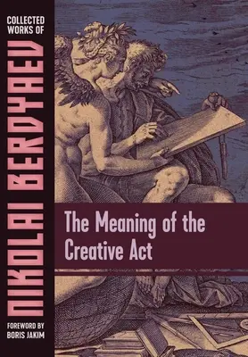 Le sens de l'acte créateur - The Meaning of the Creative Act