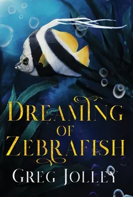 Rêver de poisson-zèbre - Dreaming of Zebrafish