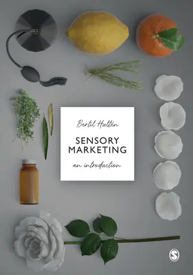 Marketing sensoriel : Une introduction - Sensory Marketing: An Introduction