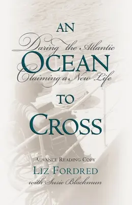 Un océan à traverser : Oser l'Atlantique, revendiquer une nouvelle vie - Ocean to Cross: Daring the Atlantic, Claiming a New Life