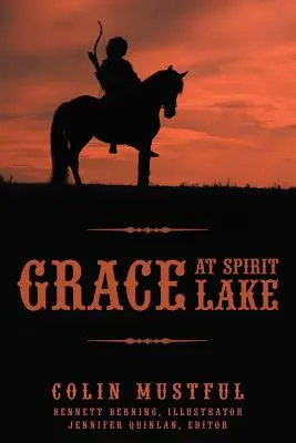 Grâce au lac Spirit - Grace at Spirit Lake