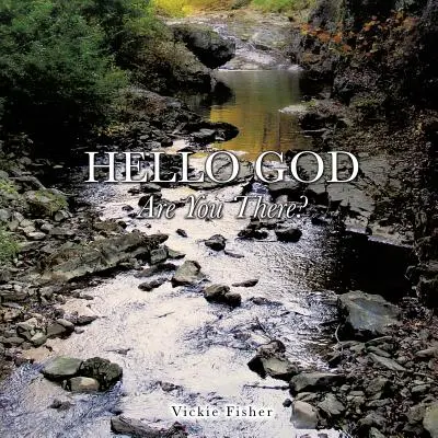 Hello God Are You There ? - Hello God Are You There?