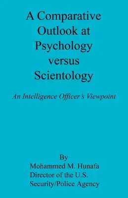 Une perspective comparative de la psychologie et de la scientologie - A Comparative Outlook at Psychology Versus Scientology