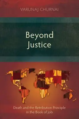 Au-delà de la justice : La mort et le principe de rétribution dans le livre de Job - Beyond Justice: Death and the Retribution Principle in the Book of Job