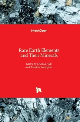 Les terres rares et leurs minéraux - Rare Earth Elements and Their Minerals