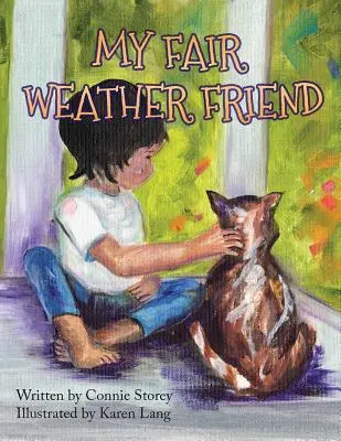 Mon ami du beau temps - My Fair Weather Friend