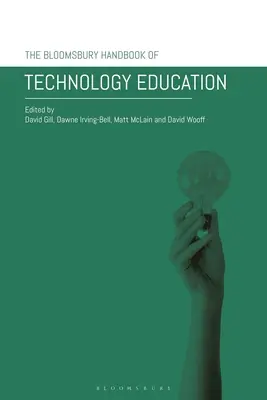 Le manuel Bloomsbury de l'enseignement technologique - The Bloomsbury Handbook of Technology Education