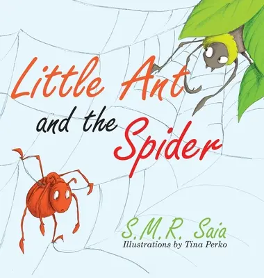 La petite fourmi et l'araignée : Le malheur met à l'épreuve la sincérité des amis - Little Ant and the Spider: Misfortune Tests the Sincerity of Friends