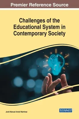 Les défis du système éducatif dans la société contemporaine - Challenges of the Educational System in Contemporary Society