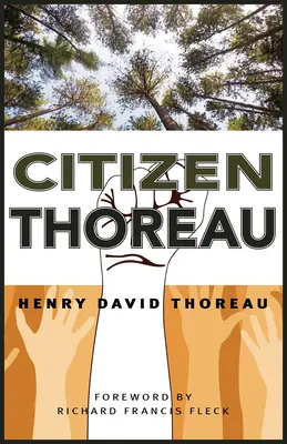 Le citoyen Thoreau : Walden, la désobéissance civile, la vie sans principe, l'esclavage au Massachusetts, un plaidoyer pour le capitaine John Brown - Citizen Thoreau: Walden, Civil Disobedience, Life Without Principle, Slavery in Massachusetts, a Plea for Captain John Brown