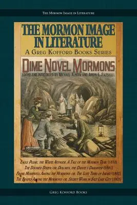 Les mormons du roman à dix sous - Dime Novel Mormons