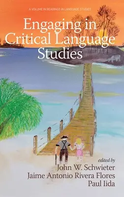 S'engager dans les études linguistiques critiques - Engaging in Critical Language Studies