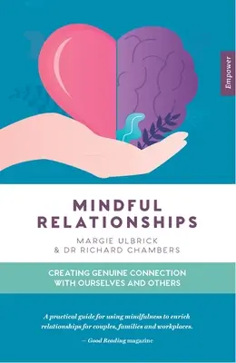 Mindful Relationships : Créer une connexion authentique avec soi-même et les autres - Mindful Relationships: Creating Genuine Connection with Ourselves and Others