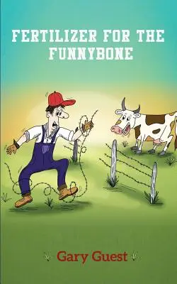 Fertilisant pour le Funnybone - Fertilizer For The Funnybone