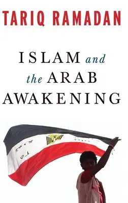 L'islam et le réveil arabe - Islam and the Arab Awakening