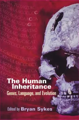 L'héritage humain : Gènes, langues et évolution - The Human Inheritance: Genes, Languages, and Evolution