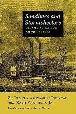 Sandbars and Sternwheelers : La navigation à vapeur sur le Brazos - Sandbars and Sternwheelers: Steam Navigation on the Brazos