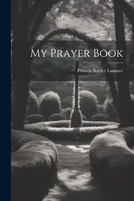 Mon livre de prières - My Prayer Book