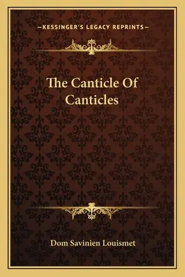 Le Cantique des Cantiques - The Canticle Of Canticles