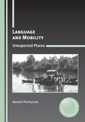 Langue et mobilité : Lieux inattendus - Language and Mobility: Unexpected Places
