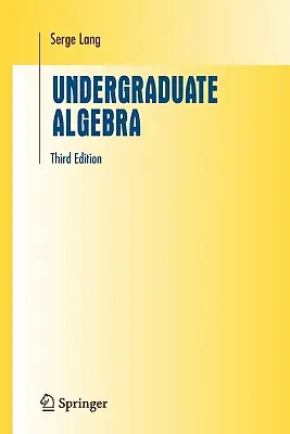 Algèbre de premier cycle - Undergraduate Algebra