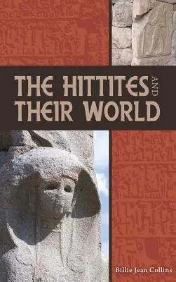 Les Hittites et leur monde - The Hittites and Their World