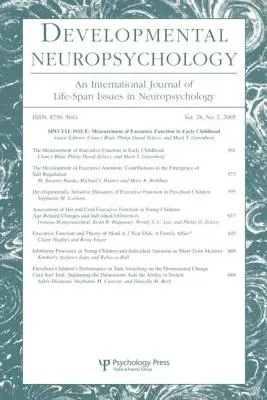 Mesure des fonctions exécutives dans la petite enfance : Un numéro spécial de neuropsychologie du développement - Measurement of Executive Function in Early Childhood: A Special Issue of Developmental Neuropsychology