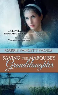 Sauver la petite-fille du marquis - Saving The Marquise's Granddaughter