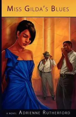Le blues de Miss Gilda - Miss Gilda's Blues