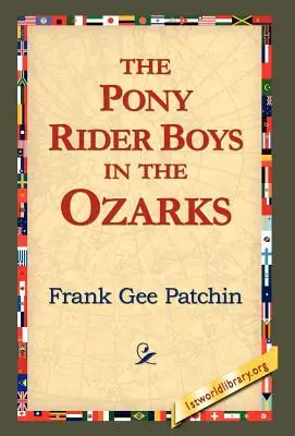Les Pony Rider Boys dans les Ozarks - The Pony Rider Boys in the Ozarks
