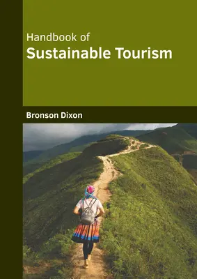 Manuel du tourisme durable - Handbook of Sustainable Tourism