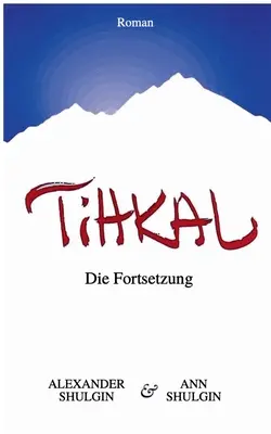 TiHKAL : Die Fortsetzung - TiHKAL: Die Fortsetzung