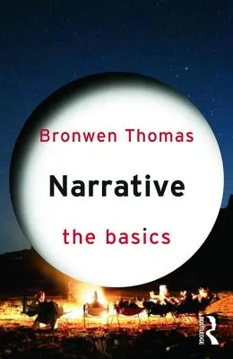 La narration : Les bases - Narrative: The Basics