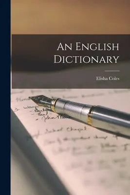 Un dictionnaire anglais - An English Dictionary