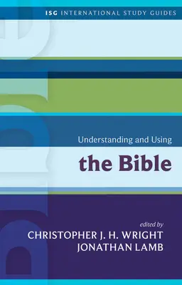 Comprendre et utiliser la Bible - Understanding and Using the Bible