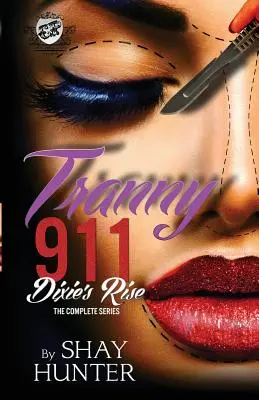 Tranny 911 2 : Dixie's Rise (The Cartel Publications Presents) - Tranny 911 2: Dixie's Rise (The Cartel Publications Presents)