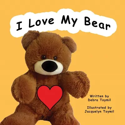 J'aime mon ours - I Love My Bear