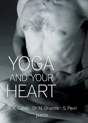 Le yoga et votre cœur - Yoga and Your Heart