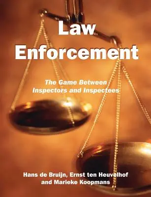 L'application de la loi : Le jeu entre inspecteurs et inspectés - Law Enforcement: The Game Between Inspectors and Inspectees