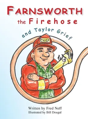 Farnsworth le lanceur d'eau et Taylor Grief - Farnsworth the Firehose and Taylor Grief