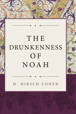L'ivresse de Noé - The Drunkenness of Noah