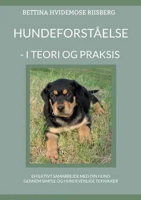 Hundeforstelse : - I teori og praksis - Hundeforstelse: - I teori og praksis