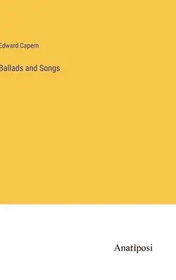 Ballades et chansons - Ballads and Songs