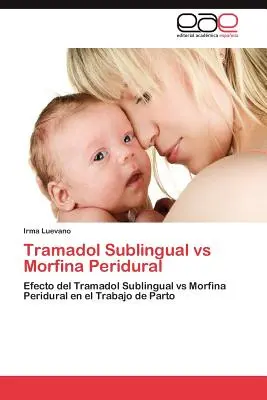 Tramadol Sublingual Vs Morfina Peridural