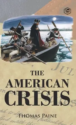 La crise américaine - The American Crisis