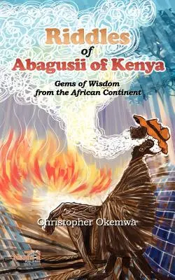 Les énigmes des Abagusii du Kenya - Riddles of Abagusii of Kenya