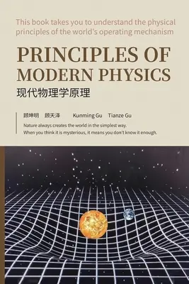 Principes de la physique moderne : Théorie fondamentale de l'essence de la lumière et de la physique de l'espace - Principles of Modern Physics: Basic theory of the essence of light and space physics